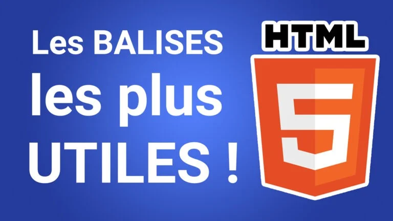 Lire la suite à propos de l’article Liste des balises HTML : les balises html expliquées en vidéo