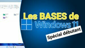 Read more about the article Windows 11 : découvrez les bases !