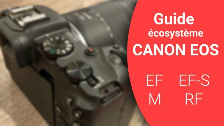 Read more about the article Canon EOS : guide des montures RF, EF-M, EF-S et EF
