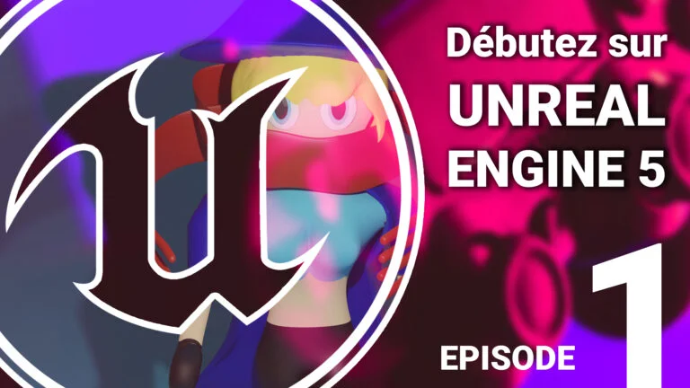 Lire la suite à propos de l’article Formation complète et gratuite à Unreal Engine 5 : comment créer un jeu-vidéo