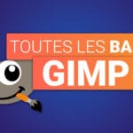 formation complète gimp 3